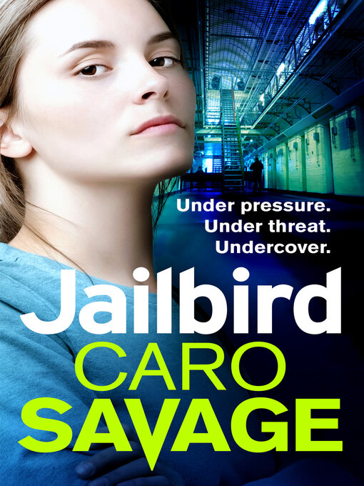 Title details for Jailbird by Caro Savage - Available